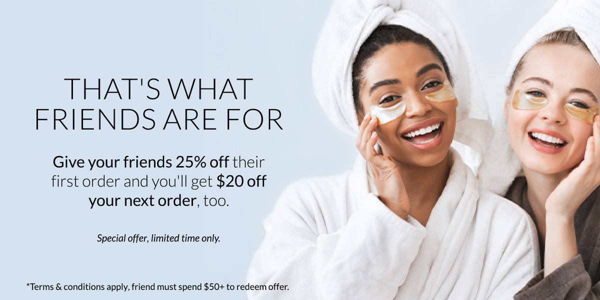 Welcome to SkinStore Referrals, Receive 25% off your first order when you spend $50 or more